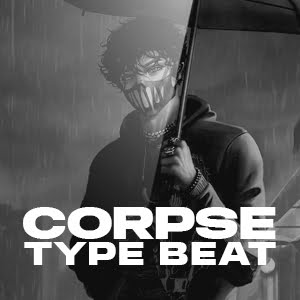 Corpse Type Beat
