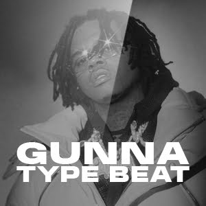 Gunna Type Beat